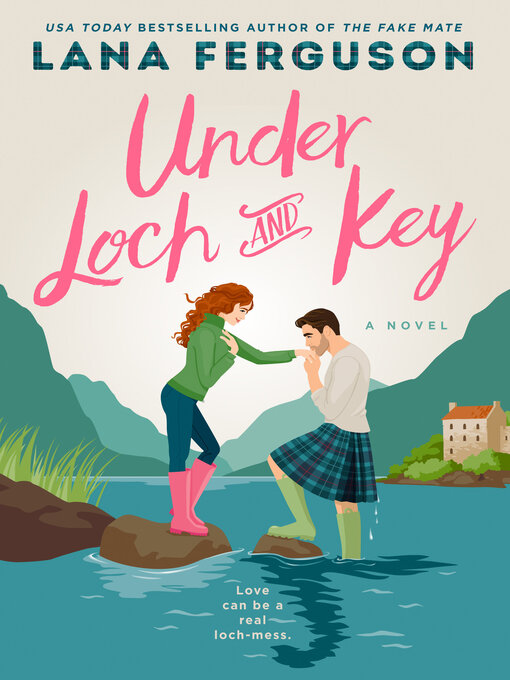 Title details for Under Loch and Key by Lana Ferguson - Available